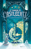 Couverture du livre pour Le Manoir de Castlecatz, tome 2 - Les Larmes de Kernunnos