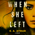 book cover for When She Left