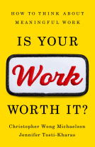 book cover for Is Your Work Worth It?