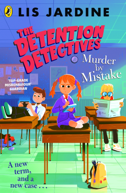 book cover for The Detention Detectives: Murder By Mistake