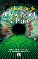 book cover for One Eye Opened in That Other Place