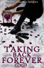 Cover Image: TAKING BACK FOREVER