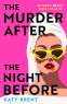Cover Image: The Murder After the Night Before