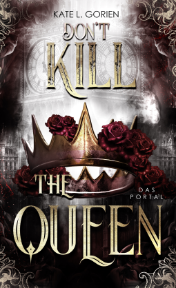 Buchcover für Don't Kill the Queen - Das Portal