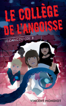 Couverture du livre pour Le gang du CDI - T1 Le collège de l'angoisse