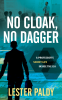 Cover Image: No Cloak, No Dagger