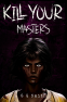 Cover Image: Kill Your Masters