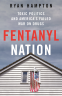 Cover Image: Fentanyl Nation