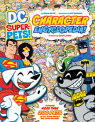 book cover for DC Super-Pets Character Encyclopedia