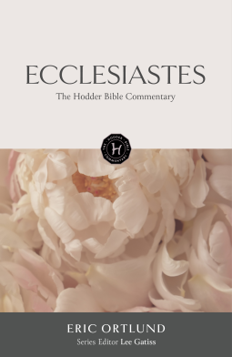 book cover for The Hodder Bible Commentary: Ecclesiastes