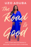 Cover Image: The Road Is Good