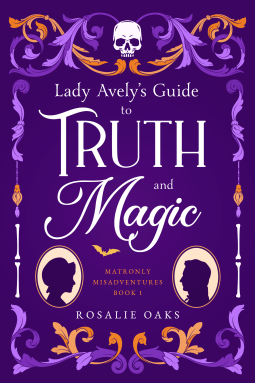 book cover for Lady Avely's Guide to Truth and Magic