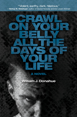book cover for Crawl on Your Belly All the Days of Your Life