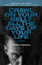 Cover Image: Crawl on Your Belly All the Days of Your Life