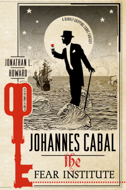 book cover for Johannes Cabal: The Fear Institute
