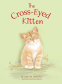 Cover Image: The Cross-Eyed Kitten