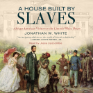 book cover for A House Built by Slaves