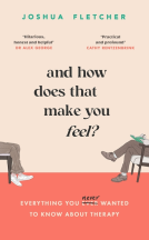 book cover for And How Does That Make You Feel?