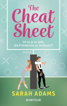 Buchcover für The Cheat Sheet – Ist es je zu spät, die Friendzone zu verlassen?