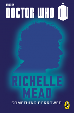 book cover for Doctor Who: Something Borrowed