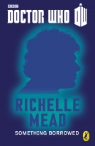 book cover for Doctor Who: Something Borrowed