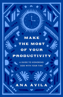 book cover for Make the Most of Your Productivity