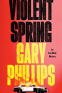 Cover Image: Violent Spring