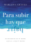 Cover Image: Para subir hay que bajar