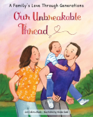 book cover for Our Unbreakable Thread