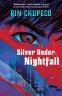 Cover Image: Silver Under Nightfall