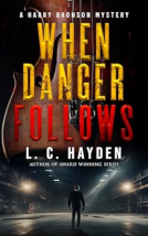 book cover for When Danger Follows: A Harry Bronson Thriller