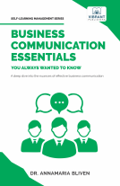 book cover for Business Communication Essentials You Always Wanted To Know