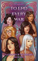 book cover for To End Every War: Book One