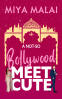 Cover Image: A Not So Bollywood Meet Cute