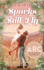 Cover Image: Sparks Still Fly