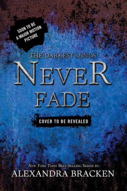 book cover for The Darkest Minds Never Fade