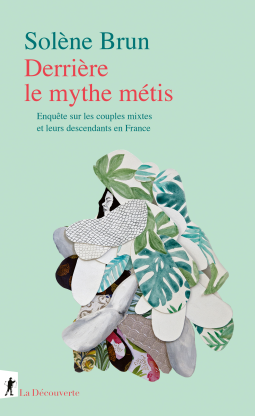 Couverture du livre pour Derrière le mythe métis