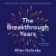 Cover Image: The Breakthrough Years