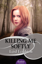 book cover for Killing Me Softly