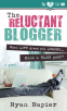 Cover Image: The Reluctant Blogger