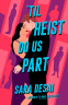 Cover Image: 'Til Heist Do Us Part