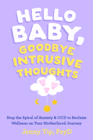 book cover for Hello Baby, Goodbye Intrusive Thoughts