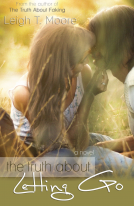 book cover for The Truth About Letting Go