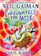 book cover for Fortunately, the Milk . . .
