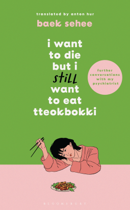 book cover for I Want to Die but I Still Want to Eat Tteokbokki: