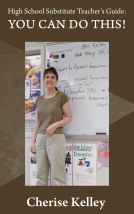 book cover for High School Substitute Teacher's Guide: YOU CAN DO THIS!