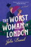 Cover Image: The Worst Woman in London