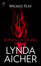 book cover for Bonds of Desire: Book Three of Wicked Play