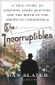 Cover Image: The Incorruptibles
