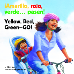 book cover for Yellow, Red, Green– GO! (Spanish/English)